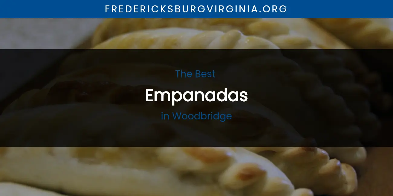 Woodbridge's Best Empanadas featured