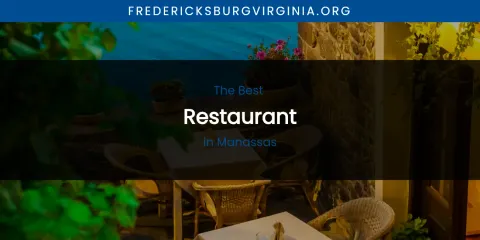 Manassas' Best Restaurant